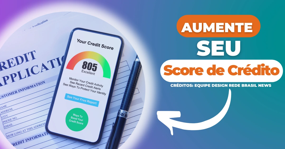 Confira as 7 dicas infalíveis para aumentar seu Score no Serasa e conseguir um empréstimo pessoal aprovado!